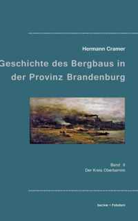 Beitrage zur Geschichte des Bergbaus in der Provinz Brandenburg