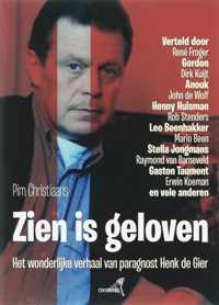 Zien is geloven