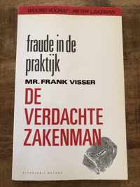 De verdachte zakenman: Fraude in de praktijk