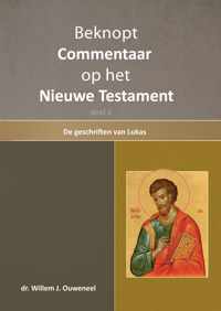 Beknopt commentaar op het Nieuwe Testament 3 De geschiedenis van Lukas