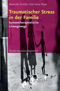 Traumatischer Stress in Der Familie