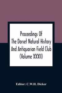 Proceedings Of The Dorset Natural History And Antiquarian Field Club