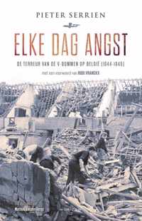 Elke dag angst