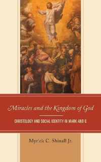 Miracles and the Kingdom of God