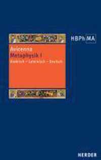 Grundlagen Der Metaphysik. Eine Auswahl Aus Den Buchern I-V Der Metaphysik: Arabisch - Lateinisch - Deutsch