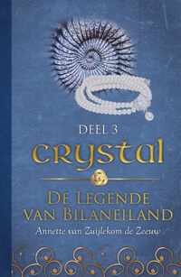 De legende van Bilaneiland 3 -   Crystal