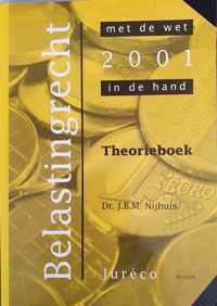 Theorieboek Belastingrecht met de wet in de hand 2001