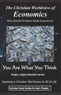 The Christian Worldview of ECONOMICS