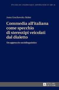 Commedia all'italiana come specchio di stereotipi veicolati dal dialetto