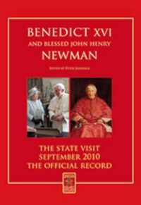 Benedict XVI and Blessed John Henry Newman