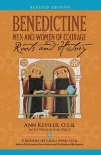 Benedictine Men and Women of Courage