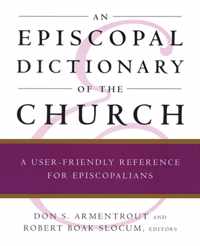 An Episcopal Dictionary of the Church