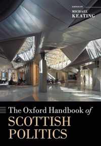 The Oxford Handbook of Scottish Politics