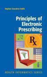 Principles of Electronic Prescribing