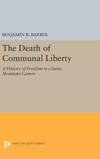 The Death of Communal Liberty