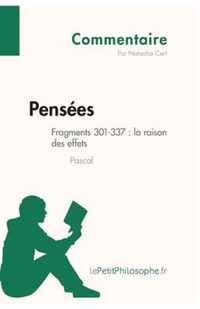 Pensees de Pascal - Fragments 301-337: la raison des effets (Commentaire)