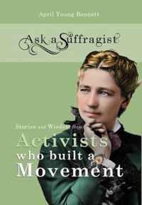 Ask a Suffragist
