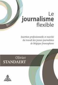 Le journalisme flexible