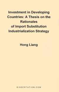 A Thesis on the Rationales of Import Substitution Industrialization Strategy