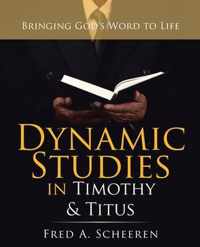 Dynamic Studies in Timothy & Titus