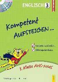 Kompetent Aufsteigen Englisch 3 mit Hörverständnis-CD