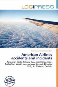 American Airlines Accidents and Incidents