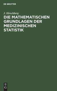 Die Mathematischen Grundlagen Der Medizinischen Statistik