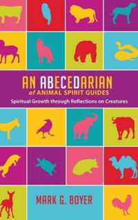 An Abecedarian of Animal Spirit Guides