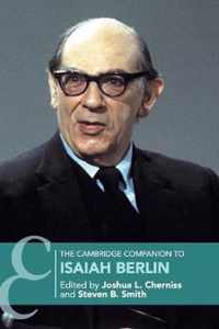 The Cambridge Companion to Isaiah Berlin