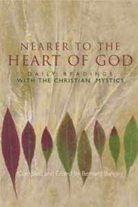 Nearer to the Heart of God