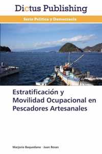 Estratificacion y Movilidad Ocupacional en Pescadores Artesanales