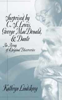 Surprised by C.S.Lewis, George Macdonald and Dante