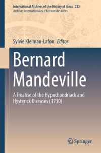 Bernard Mandeville A Treatise of the Hypochondriack and Hysterick Diseases 173