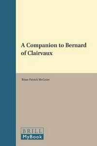 A Companion to Bernard of Clairvaux