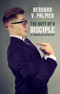 The Duty of a Disciple