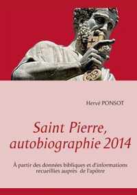 Saint Pierre, autobiographie 2014