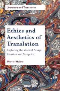 Ethics and Aesthetics of Translation