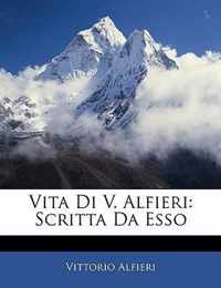 Vita Di V. Alfieri