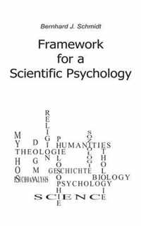 Framework for a Scientific Psychology