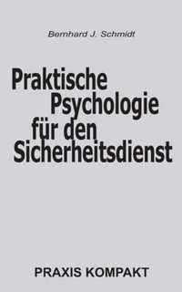 Praktische Psychologie fur den Sicherheitsdienst