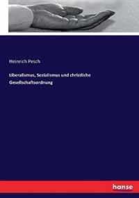 Liberalismus, Sozialismus und christliche Gesellschaftsordnung