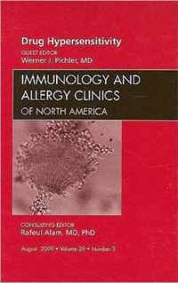 Drug Hypersensitivity, An Issue of Immunology and Allergy Clinics
