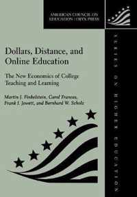 Dollars, Distance, and Online Education