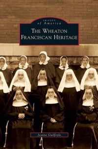 Wheaton Franciscan Heritage