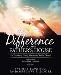 Making a Difference in Our Father's House
