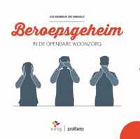 Beroepsgeheim in de openbare woonzorg