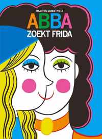 Abba zoekt Frida