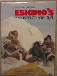 Eskimo's mensen zonder tijd - Frans van de Velde