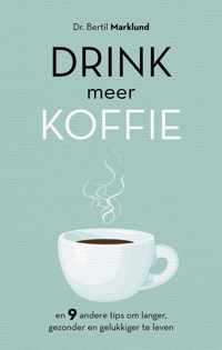 Drink meer koffie