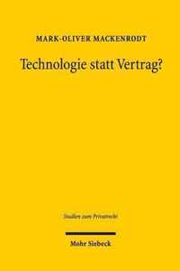 Technologie statt Vertrag?